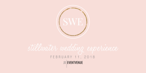 Stillwater Wedding Experience