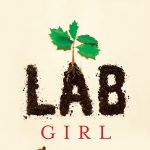 RESCHEDULED/ONLINE - Lab Girl Book Discussion