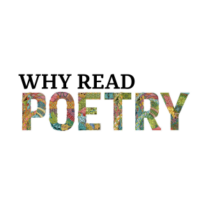Why Read Poetry with poet Lee Kisling