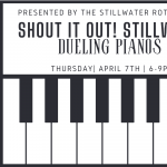 Shout It Out! Stillwater - Dueling Pianos