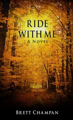 Ride With Me - Brett Champan